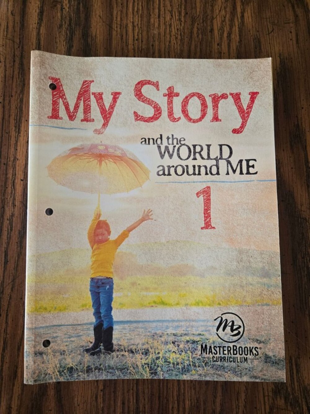 Master Books: And The World Around Me, Level 1 Book - Starts On LESSON 13